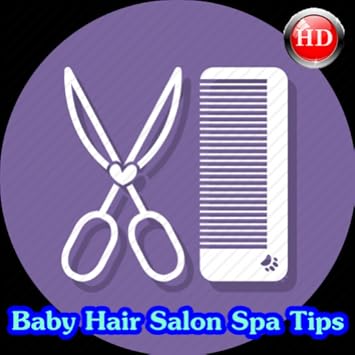 Amazon Com Baby Hair Salon Spa Tips Appstore For Android