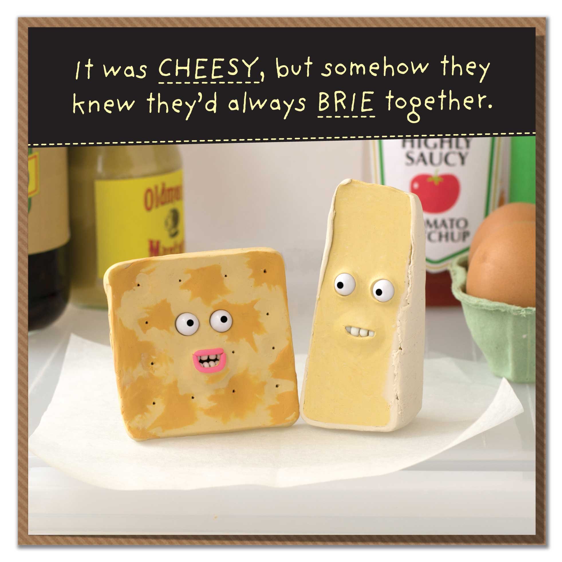 "They'd Always Brie Together!" Cheesy Anniversary or Valentine's Day Card