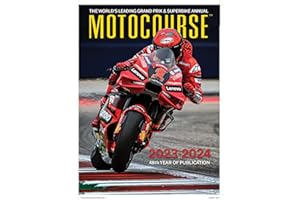 MOTOCOURSE 2023-24: The World's Leading Grand Prix & Superbike Annual