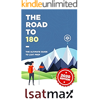 The Road to 180: The Ultimate Guide to LSAT Prep (LSATMax LSAT Prep) book cover