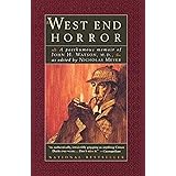 The West End Horror: A Posthumous Memoir of John H. Watson, M.D. (The Journals of John H. Watson, M.D.)