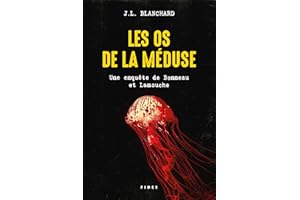 Les os de la méduse: Une enquête de Bonneau et Lamouche (French Edition)