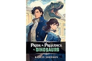 Pride & Prejudice & Dinosaurs (Pride and Prejudice and Dinosaurs)
