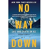 No Way Down: Life and Death on K2