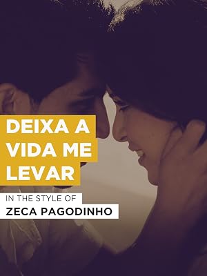 Watch Deixa A Vida Me Levar Prime Video watch deixa a vida me levar prime video