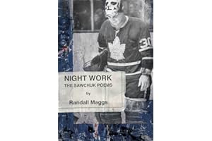 Night Work: The Sawchuk Poems