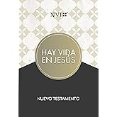 NVI Nuevo Testamento hay vida en Jesús, tapa suave | NVI There is Life in Jesus New Testament, Softcover (Spanish Edition)