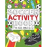 Soccer Activity Book: For Kids Aged 6-12