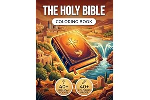 The Holy Bible History Coloring Book: Relive the Greatest Story, from Creation to the Ascension. A Chronological Journey Thro