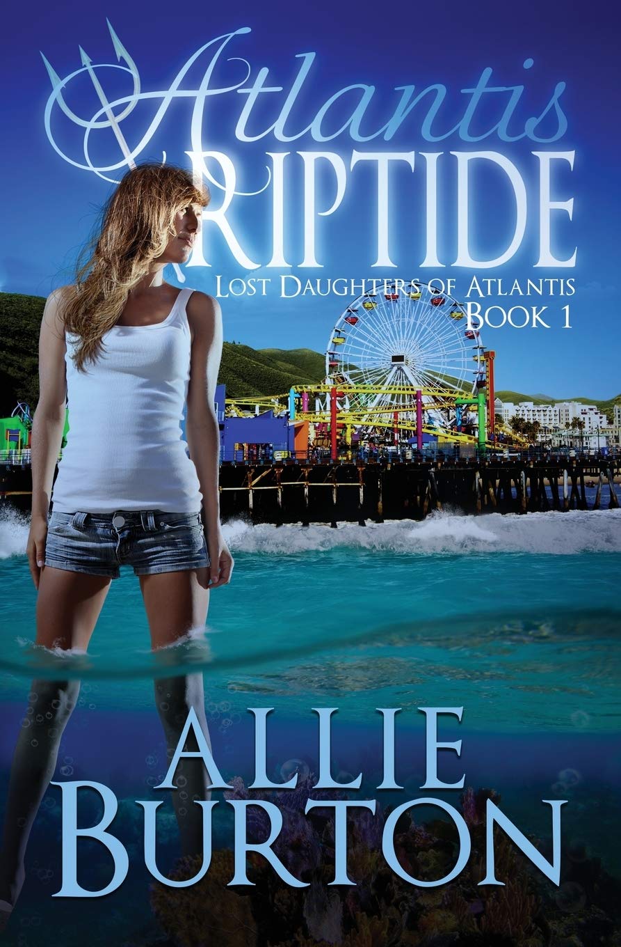 Amazon Com Atlantis Riptide Lost Daughters Of Atlantis 9780996302494 Burton Allie Books