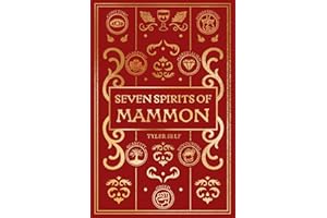 Seven Spirits of Mammon: An Allegory of Riches, Power, and the Competition for Souls