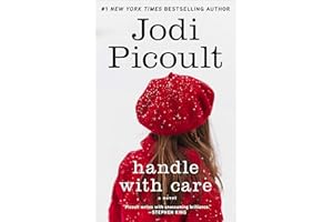 Handle with Care: A Novel