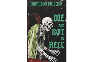 Die And Rot In Hell