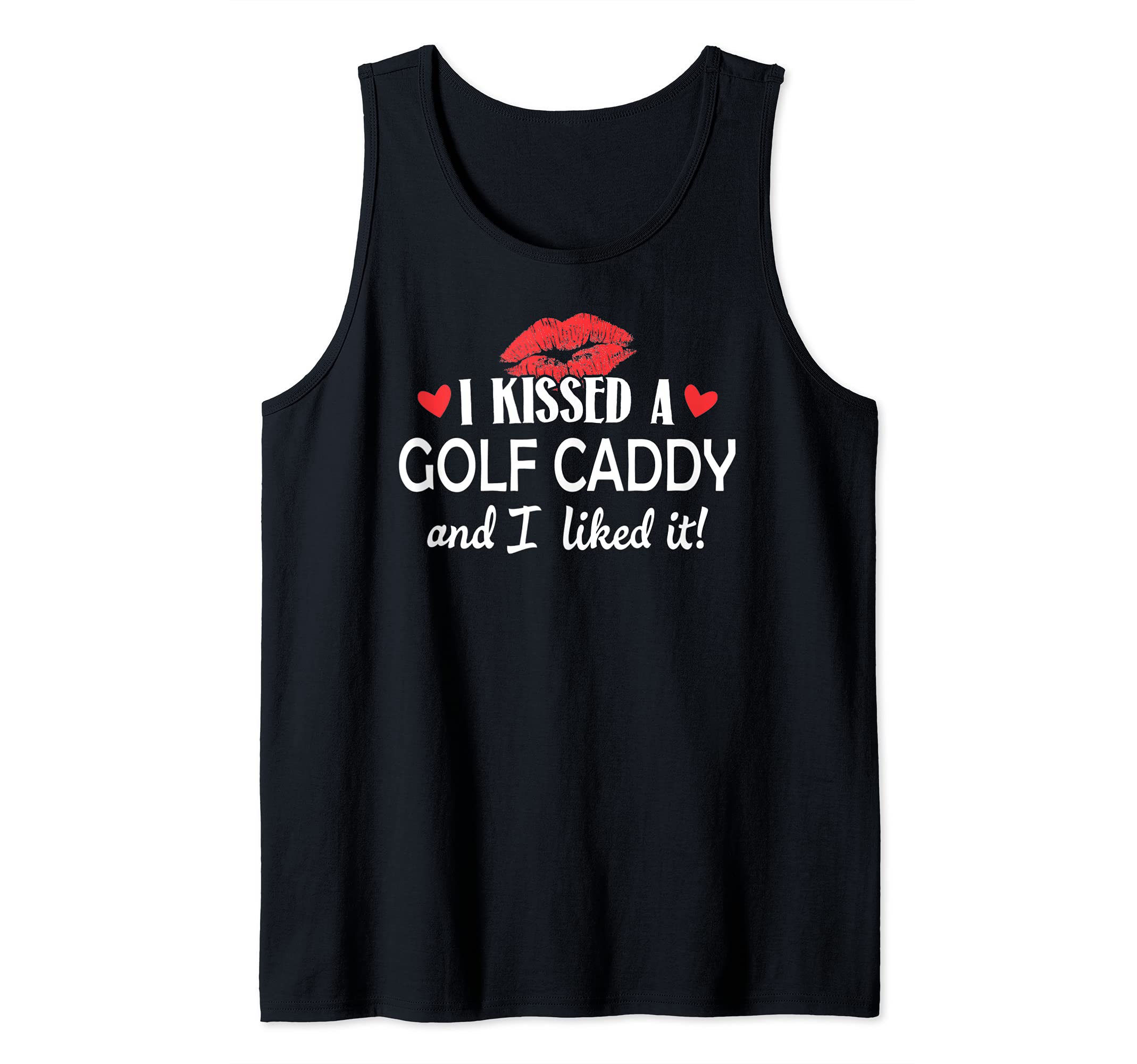 I Kissed a Golf Caddy Design Married Dating Anniversary Gif Tank Top