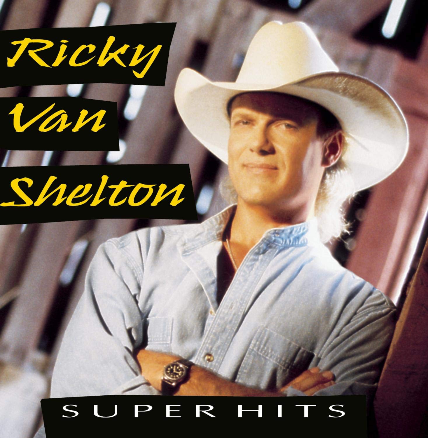 Ricky Van Shelton Super Hits Music