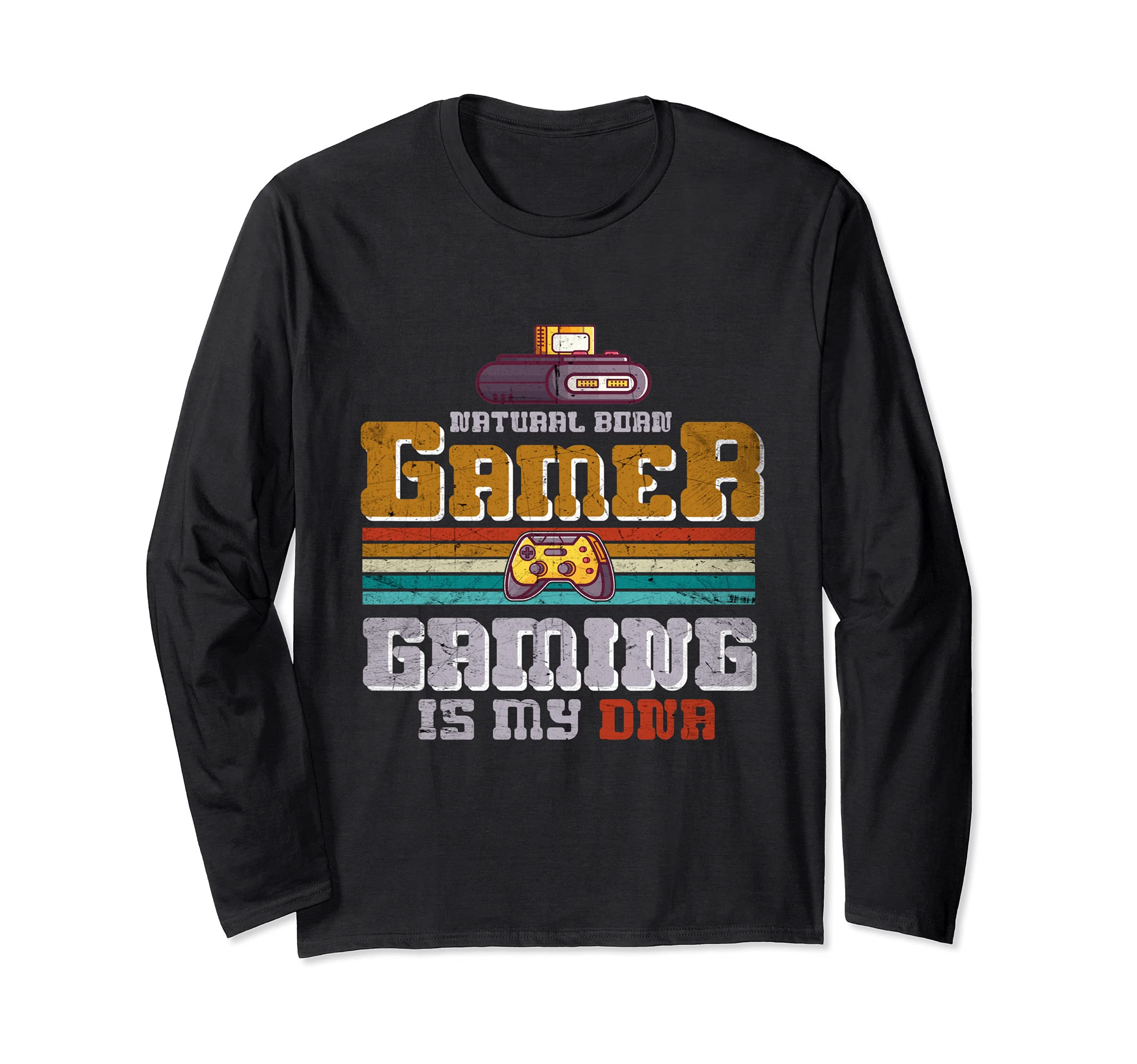 Natural Born Gamer Gaming Is My Dna Arcade Game Over Games Long Sleeve T-Shirt