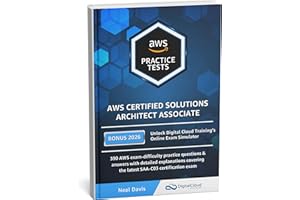 AWS Certified Solutions Architect Associate Practice Tests 2026 [SAA-C03]: 390 AWS Practice Exam Questions with Answers & det