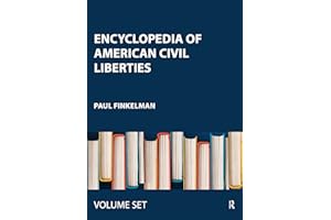Encyclopedia of American Civil Liberties: Volumes A-Z