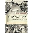 Crossing Mandelbaum Gate: Coming of Age Between the Arabs and Israelis, 1956-1978