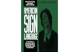 American Sign Language Green Books, A Teacher's Resource Text on Curriculum, Methods, and Evaluation (American Sign Language Series)