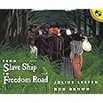 From Slave Ship to Freedom Road