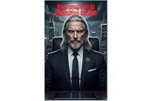 Chronologie de la Domination Occulte (L’Architecte de l’Âme – Cycle I t. 3) (French Edition)
