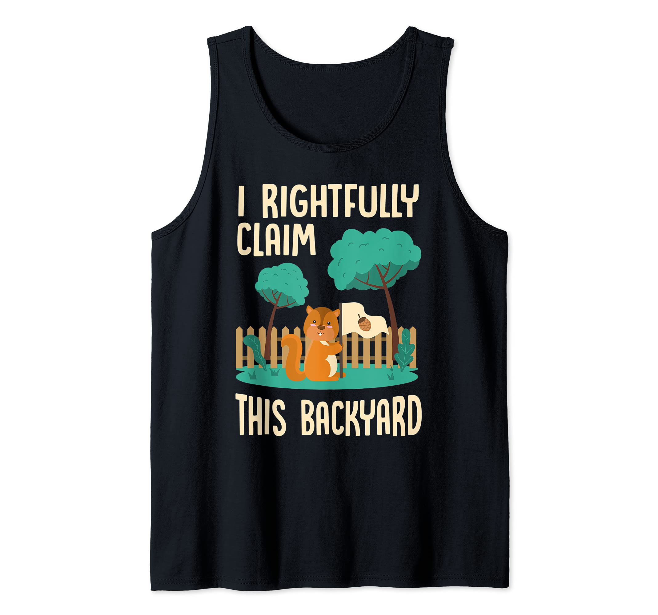 My Backyard Squirrels Funny Squirrel Lover Outdoor Animal Tank Top
