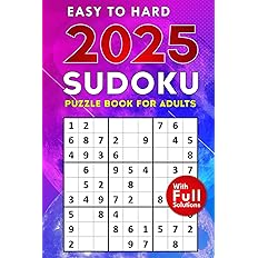 Sudoku Puzzles for Adults: A Book with Two Puzzles per Page From Easy to Hard with Full Solutions (Puzzling Wonders Fun!)