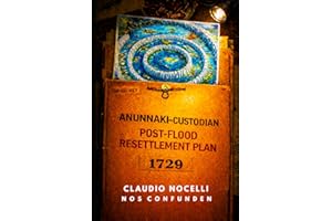 Anunnaki–Custodian Post-Flood Resettlement Plan of 1729