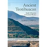 Ancient Teotihuacan: Early Urbanism in Central Mexico (Case Studies in Early Societies)