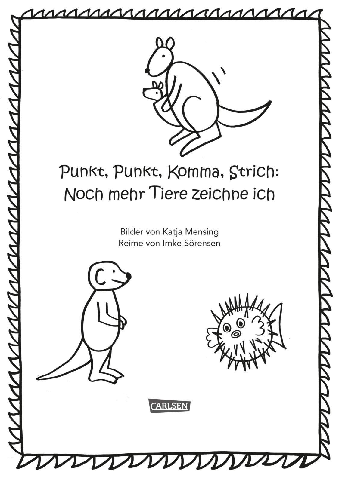 Punkt Punkt Komma Strich Noch Mehr Tiere Zeichne Ich Tiere Zeichnen Schritt Fur Schritt Und Mit Lustigen Reimen Amazon De Sorensen Imke Mensing Katja Mensing Katja Bucher