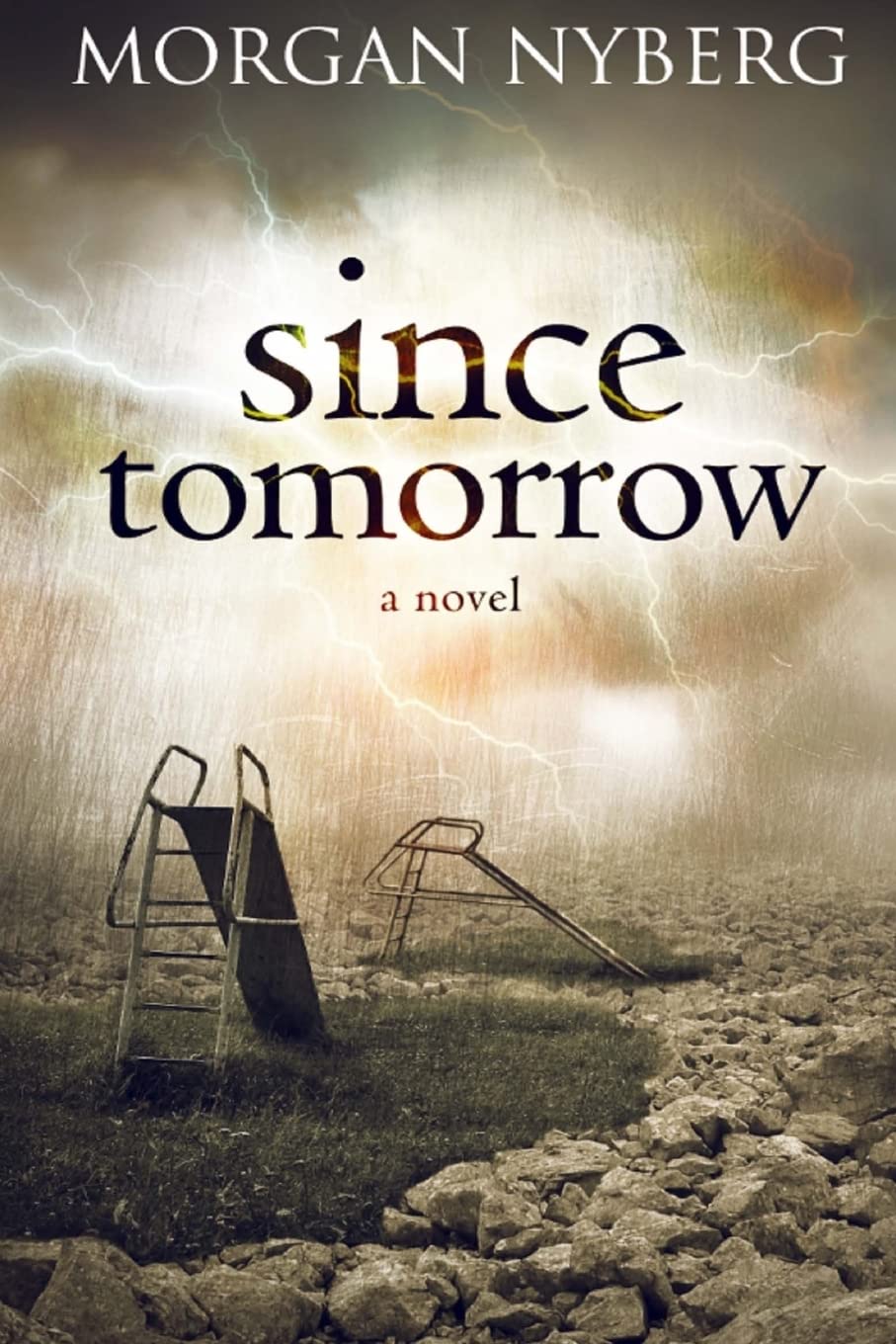 Since Tomorrow: 1 (The Raincoast Trilogy)