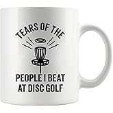 Tears Of The People I Beat At Disc Golf Disc Golf Gifts Funny Disc Golf Player Gifts For Dad Mom Grandpa Grandma From Son Daughter Husband Wife Novelty Drinkware Ceramic Mug 11 oz White