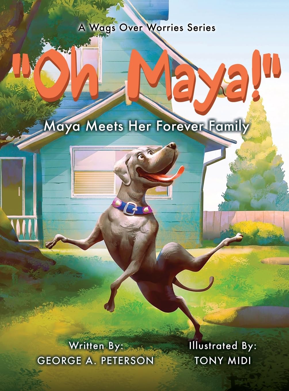View 1 of " Oh, Maya!" A Wags Over Worries Series: Maya Meets Her Forever Family Pack of 3 Books.