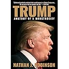 Trump: Anatomy of a Monstrosity