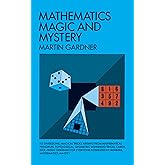Mathematics, Magic and Mystery (Dover Puzzle Books: Math Puzzles)