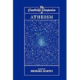 The Cambridge Companion to Atheism (Cambridge Companions to Philosophy)
