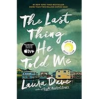 The Last Thing He Told Me: A Novel
