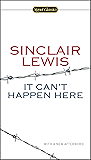 It Can't Happen Here (Signet Classics)