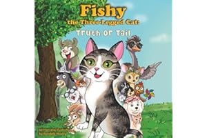 Fishy the Three-Legged Cat: Truth or Tail