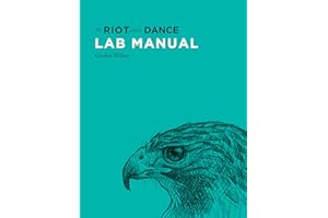 The Riot and the Dance Lab Manual