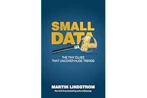 Small Data: The Tiny Clues That Uncover Huge Trends