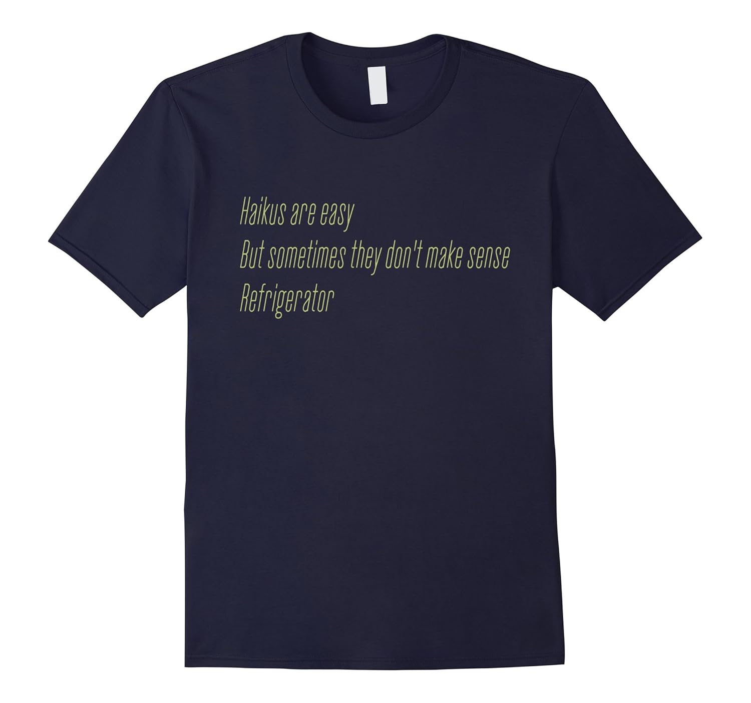 Funny Halkus Shirt Haikus are easy Cisco's T-shirt-ANZ