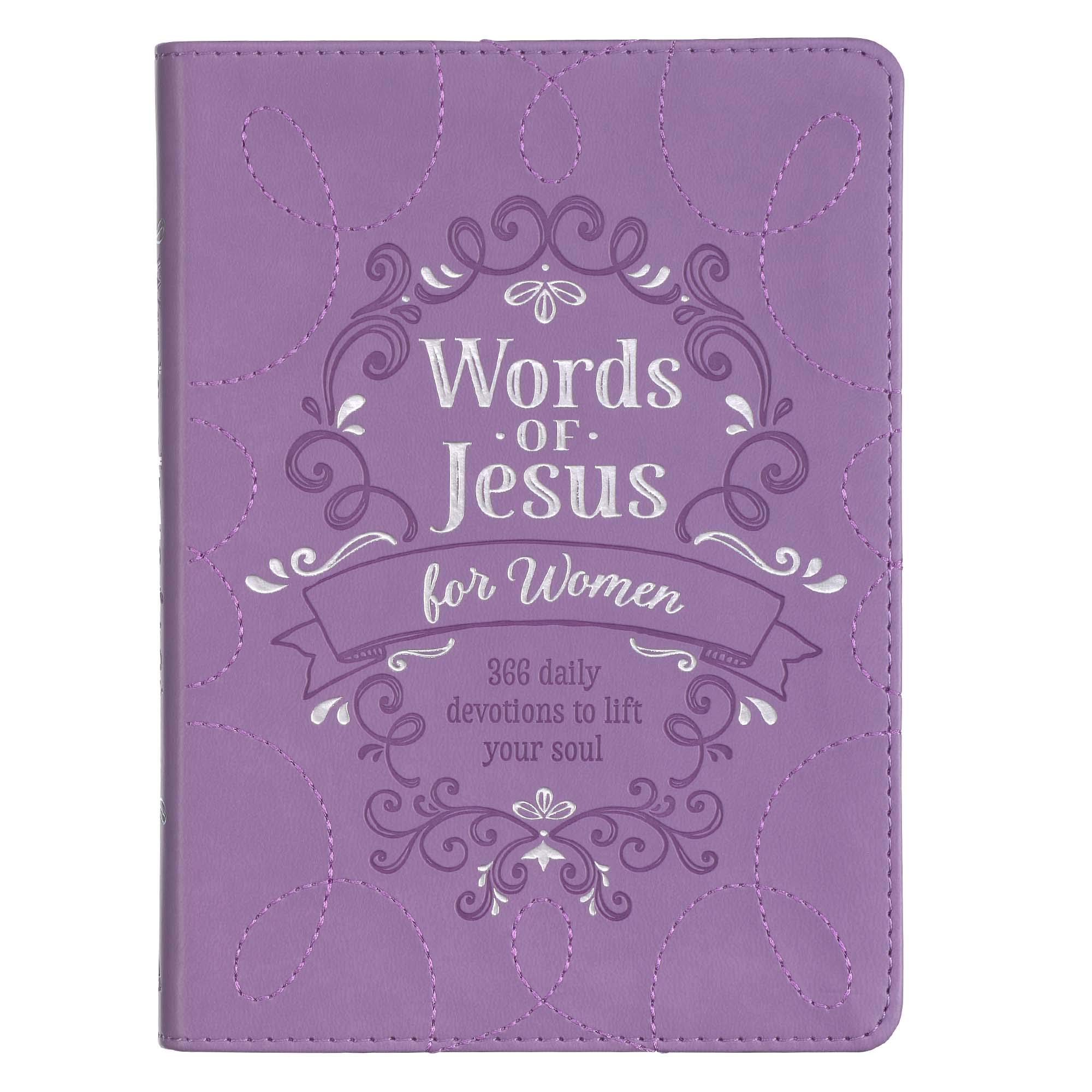 Words Of Jesus For Women, 366-Day Devotional For Women On The Words Of Jesus Purple Faux Leather Flexcover Gift Book w/Ribbon Marker Words Of Jesus For Women, 366-Day Devotional For Women On The Words Of Jesus Purple Faux Leather Flexcover Gift Book w/Ribbon Marker Imitation Leather