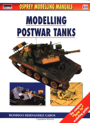 Modelling Postwar Tanks (Modelling Manuals)