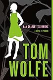 I Am Charlotte Simmons: A Novel