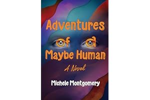 Adventures of a Maybe Human