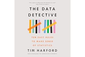 The Data Detective: Ten Easy Rules to Make Sense of Statistics