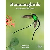 Hummingbirds: A Celebration of Nature's Jewels (WILDGuides)