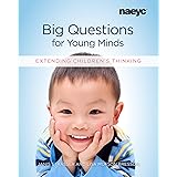 Big Questions for Young Minds: Extending Children's Thinking